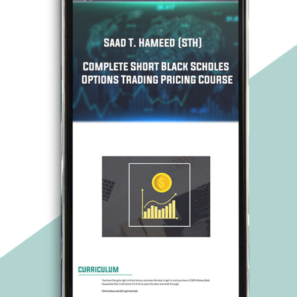 Saad T. Hameed (STH) – Complete Short Black Scholes Options Trading Pricing Course of https://crabaca.store/