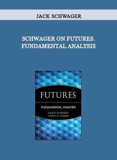 Schwager on Futures. Fundamental Analysis by Jack Schwager of https://crabaca.store/