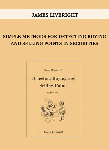 Simple Methods for Detecting Buying and Selling Points in Securities by James Liveright of https://crabaca.store/