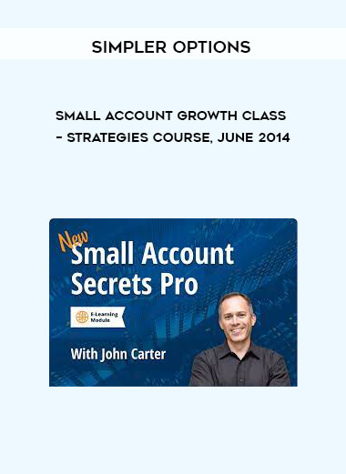 Simpler Options – Small Account Growth Class – Strategies Course