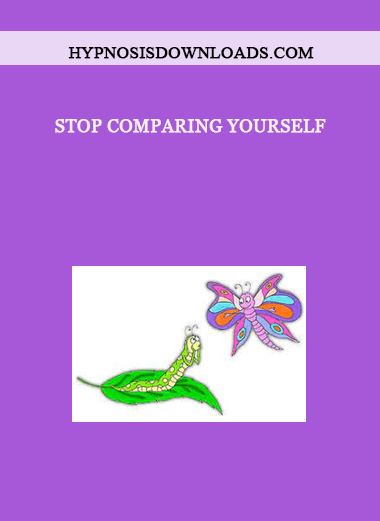 Stop Comparing Yourself by Hypnosisdownloads.com of https://crabaca.store/