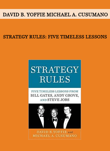 Strategy Rules: Five Timeless Lessons by David B. Yoffie Michael A. Cusumano of https://crabaca.store/