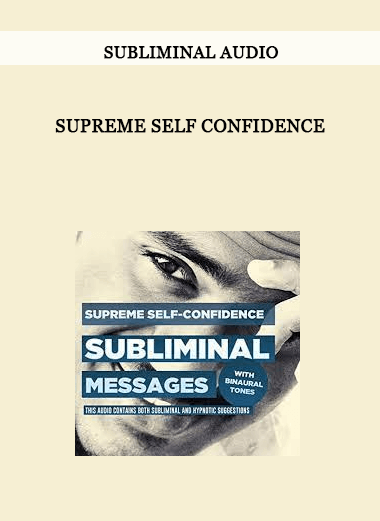 Subliminal Audio - Supreme Self Confidence of https://crabaca.store/