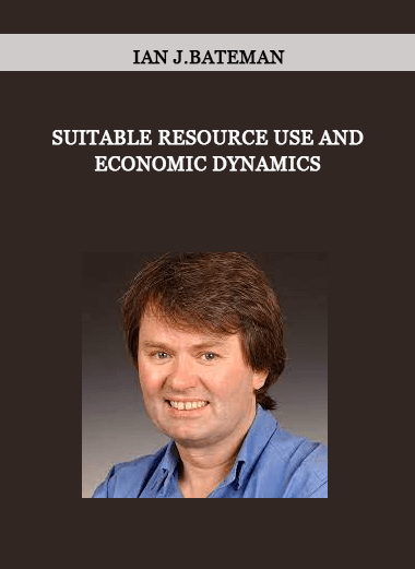 Suitable Resource Use and Economic Dynamics by Ian J.Bateman of https://crabaca.store/