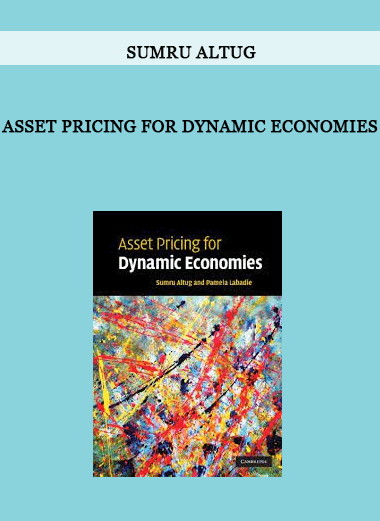 Sumru Altug - Asset Pricing for Dynamic Economies of https://crabaca.store/