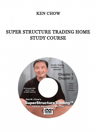 Super Structure Trading Home Study Course by Ken Chow of https://crabaca.store/