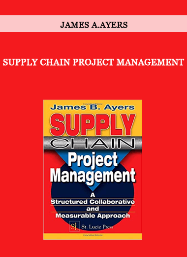 Supply Chain Project Management by James A.Ayers of https://crabaca.store/