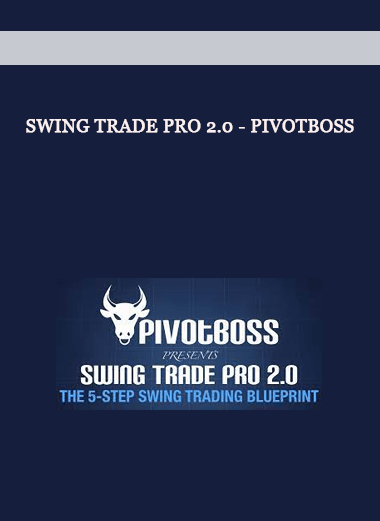 Swing Trade Pro 2.0 - PivotBoss of https://crabaca.store/