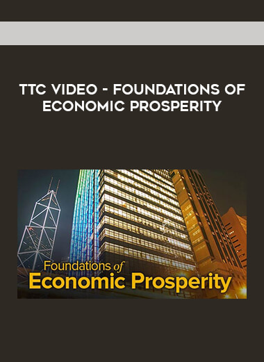 TTC Video - Foundations of Economic Prosperity of https://crabaca.store/