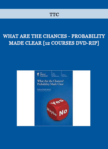 TTC - What Are the Chances - Probability Made Clear [12 courses DVD-Rip] of https://crabaca.store/