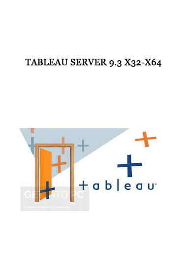 Tableau Server 9.3 x32-x64 of https://crabaca.store/