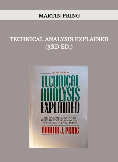 Technical Analysis Explained (3rd Ed.) by Martin Pring of https://crabaca.store/