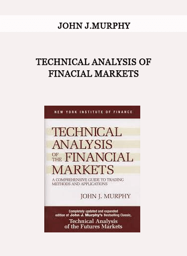 Technical Analysis of Finacial Markets by John J.Murphy of https://crabaca.store/