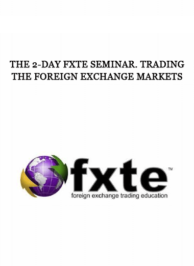 The 2-day FXTE Seminar. Trading the Foreign Exchange Markets of https://crabaca.store/