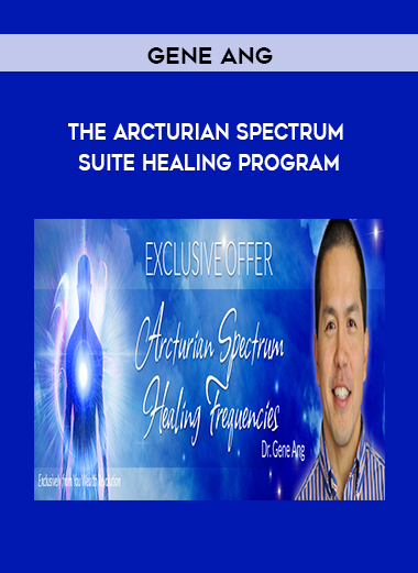 The Arcturian Spectrum Suite Healing Program by Gene Ang of https://crabaca.store/