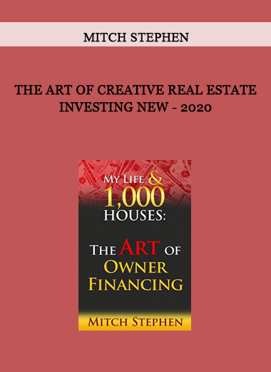 The Art of Creative Real Estate Investing NEW - 2020 by Mitch Stephen of https://crabaca.store/