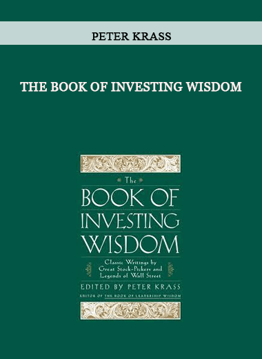 The Book of Investing Wisdom by Peter Krass of https://crabaca.store/