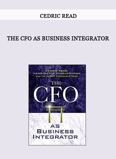 The CFO as Business Integrator by Cedric Read of https://crabaca.store/