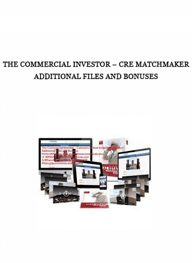 The Commercial Investor – CRE Matchmaker – Additional Files and Bonuses of https://crabaca.store/