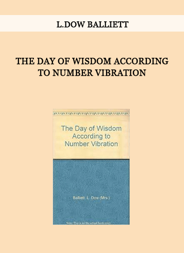 The Day of Wisdom According to Number Vibration by L.Dow Balliett of https://crabaca.store/