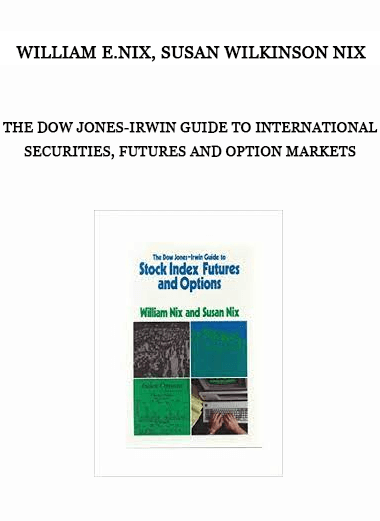 The Dow Jones-Irwin Guide to International Securities