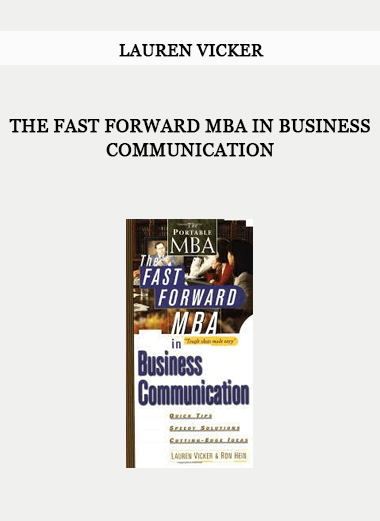 The Fast Forward MBA in Business Communication by Lauren Vicker of https://crabaca.store/