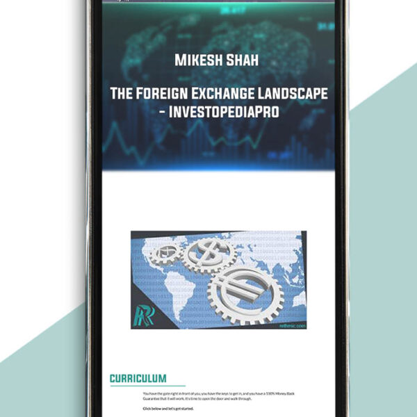 The Foreign Exchange Landscape - InvestopediaPro By Mikesh Shah of https://crabaca.store/