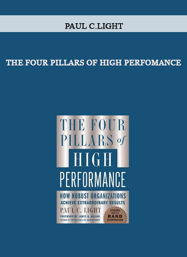 The Four Pillars of High Perfomance by Paul C.Light of https://crabaca.store/