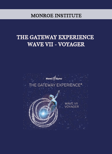 The Gateway Experience - Wave VII - Voyager by Monroe Institute of https://crabaca.store/