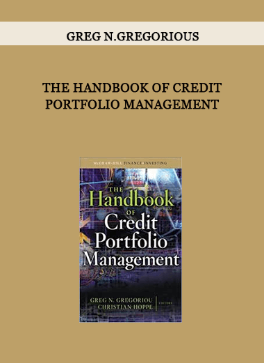 The Handbook of Credit Portfolio Management by Greg N.Gregorious of https://crabaca.store/