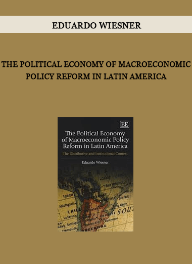 The Political Economy of Macroeconomic Policy Reform in Latin America by Eduardo Wiesner of https://crabaca.store/