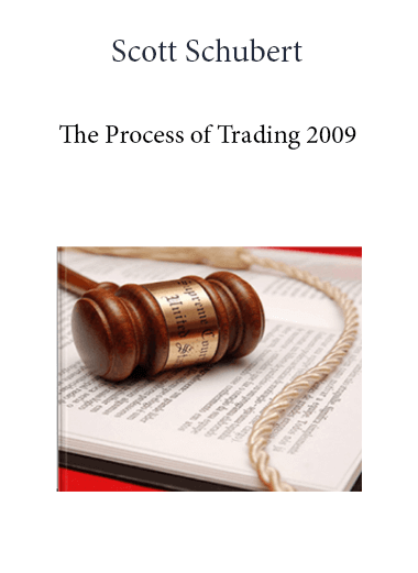 The Process of Trading 2009 by Scott Schubert of https://crabaca.store/