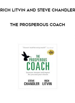 The Prosperous Coach by Rich Litvin and Steve Chandler of https://crabaca.store/