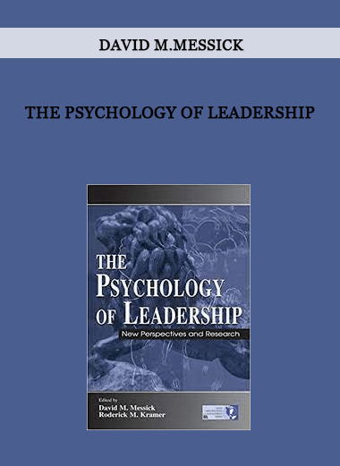 The Psychology of Leadership by David M.Messick of https://crabaca.store/