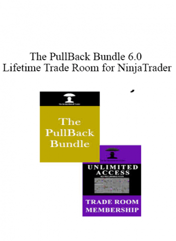 The PullBack Bundle 6.0 with Lifetime Trade Room for NinjaTrader of https://crabaca.store/