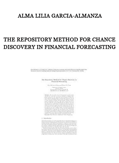 The Repository Method for Chance Discovery in Financial Forecasting by Alma Lilia Garcia-Almanza of https://crabaca.store/