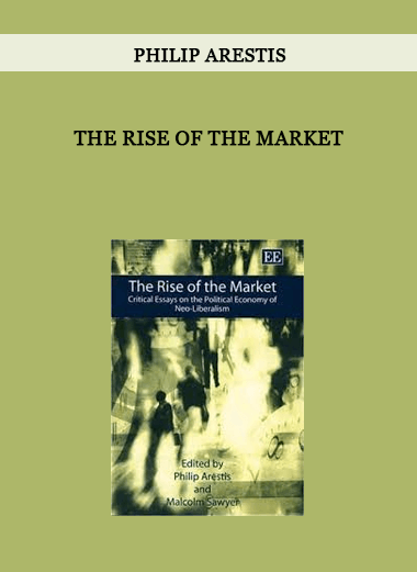 The Rise of the Market by Philip Arestis of https://crabaca.store/