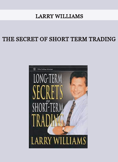 The Secret of Short Term Trading by Larry Williams of https://crabaca.store/