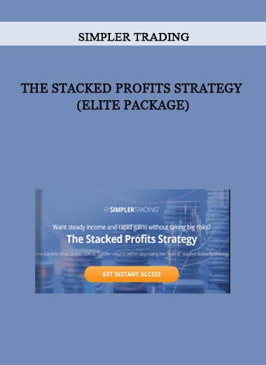 The Stacked Profits Strategy (ELITE PACKAGE) by Simpler Trading of https://crabaca.store/