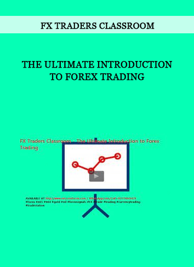 The Ultimate Introduction to Forex Trading by FX Traders Classroom of https://crabaca.store/