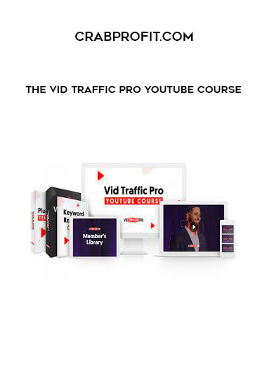 The Vid Traffic Pro YouTube Course of https://crabaca.store/