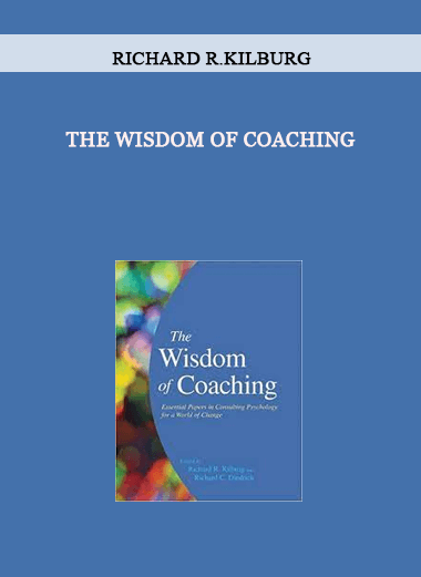 The Wisdom of Coaching by Richard R.Kilburg of https://crabaca.store/