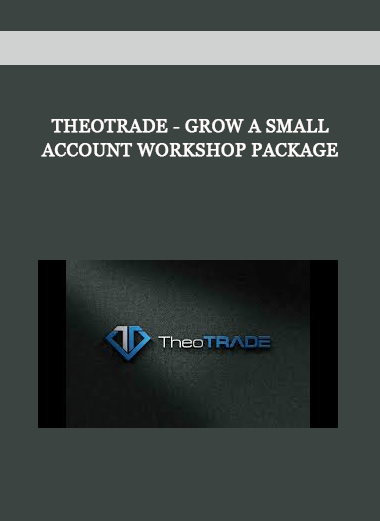 Theotrade - Grow a Small Account Workshop Package of https://crabaca.store/