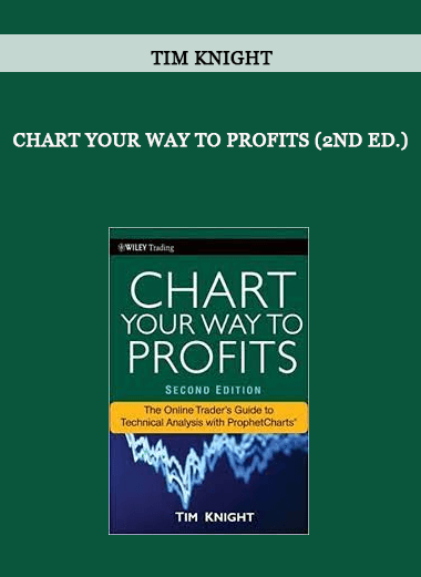 Tim Knight - Chart Your Way to Profits (2nd Ed.) of https://crabaca.store/