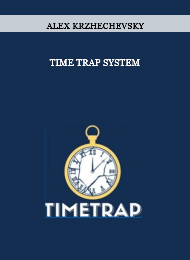 Time Trap System by Alex Krzhechevsky