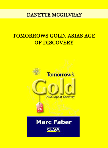 Tomorrows Gold. Asias Age of Discovery by Marc Faber of https://crabaca.store/