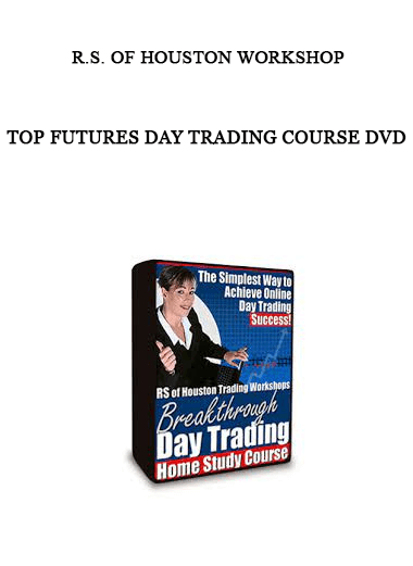 Top Futures Day Trading Course DVD by R.S. Of Houston Workshop of https://crabaca.store/