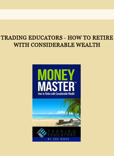 Trading Educators - How to Retire with Considerable Wealth of https://crabaca.store/