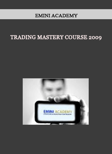 Trading Mastery Course 2009 by Emini Academy of https://crabaca.store/