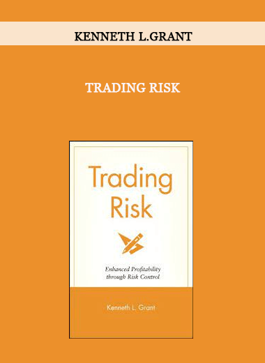 Trading Risk by Kenneth L.Grant of https://crabaca.store/